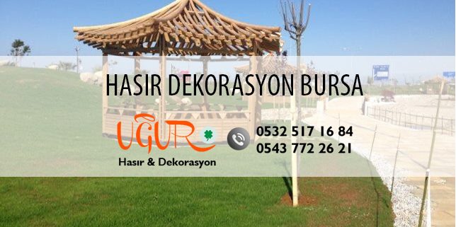 Bursa Hasır Dekorasyon