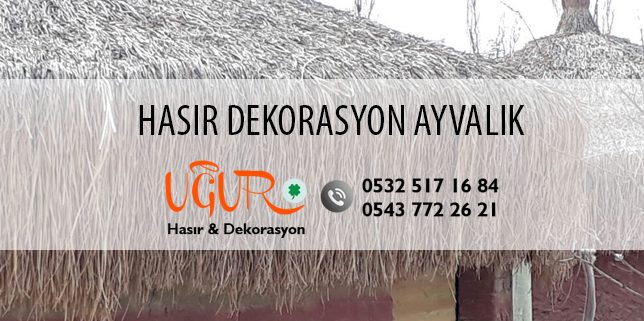 Ayvalık Hasır Dekorasyon