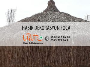 Foça Hasır Dekorasyon