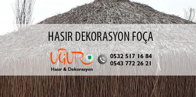 Foça Hasır Dekorasyon