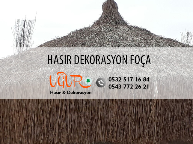 Foça Hasır Dekorasyon
