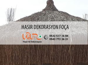 Foça Hasır Dekorasyon