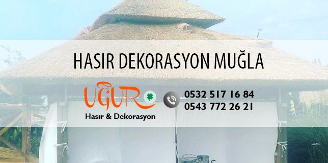 Muğla Hasır Dekorasyon