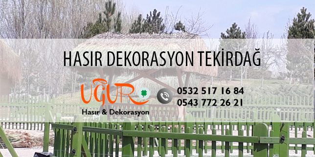 Tekirdağ Hasır Dekorasyon