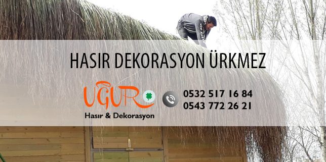 Ürkmez Hasır Dekorasyon