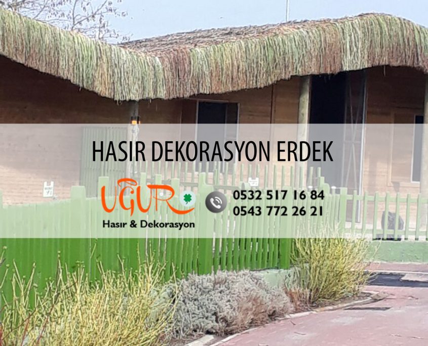 Erdek Hasır Dekorasyon